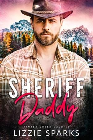Sheriff Daddy (Timber Creek Daddies #4)