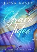 Grave Tides (Beyond the Veil Mystery)