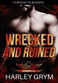 Wrecked and Ruined (Fallen Angels MC #5)