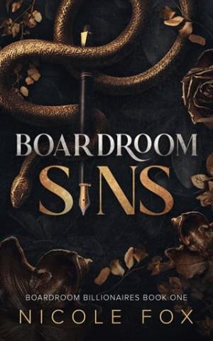 Boardroom Sins (Boardroom Billionaires #1)