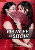Fiancee for Show