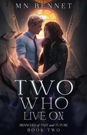 Two Who Live On (Branches of Past and Future #2)