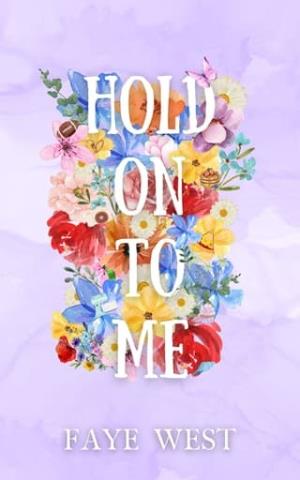 Hold On to Me