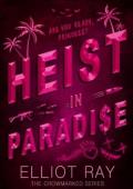 Heist in Paradise (Crowmarked #1)