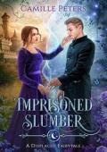 Imprisoned Slumber (Displaced Fairytales #8)