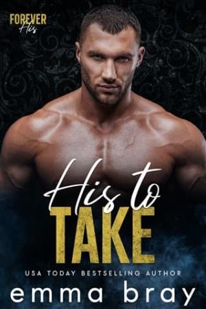 His to Take (Forever His #4)