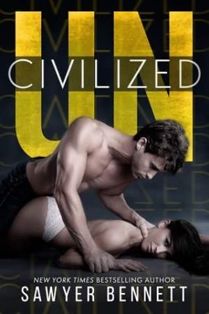 Uncivilized (Uncivilized #1)