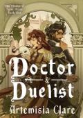 Doctor & Duelist (The Blades of Saint-Mitre #1)