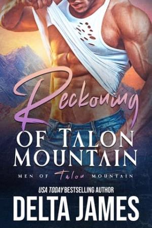 Reckoning of Talon Mountain (Men of Talon Mountain #9)