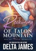 Reckoning of Talon Mountain (Men of Talon Mountain #9)