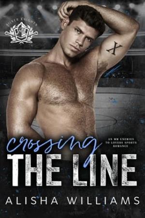 Crossing the Line (Silver Valley University #2)