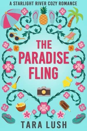 The Paradise Fling (Starlight River #2)