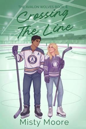 Crossing The Line 4 (The Avalon Wolves #4)