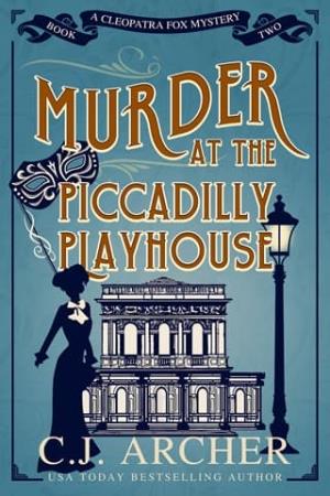 Murder at the Piccadilly Playhouse (Cleopatra Fox Mysteries #2)