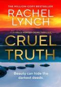 Cruel Truth (Detective Kelly Porter #13)