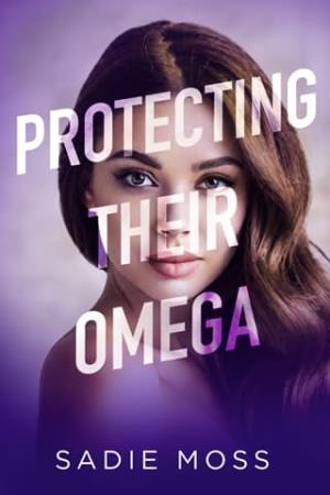 Protecting Their Omega (Knot Her Pack #1)