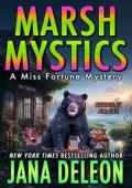 Marsh Mystics (Miss Fortune Mysteries #30)