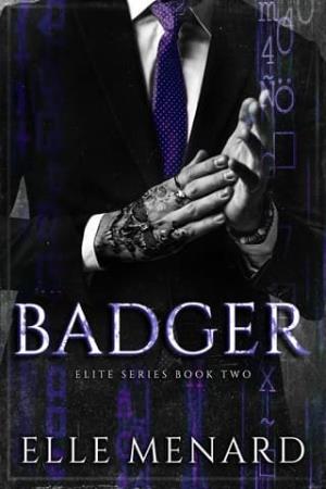 Badger (The Elite #2)