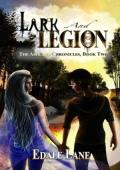 Lark and Legion (The Ashland Chronicles #2)