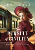 In Pursuit of Civility (Merriweather Academy for Young Ladies #2)