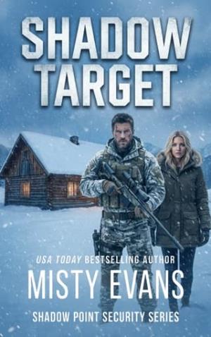 Shadow Target (Shadow Point Security Romantic Suspense #2)