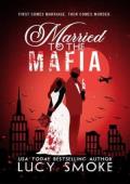 Married to the Mafia
