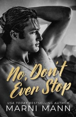 No, Don’t Ever Stop (The Billionaires of Boston #2)