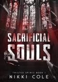 Sacrificial Souls (Twisted Spires #1)