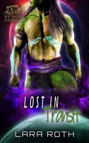 Lost in Transit (You’ve Got Alien Mail #8)