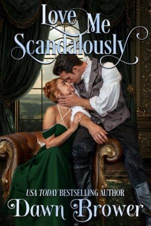 Love Me Scandalously (Havenwood #3)
