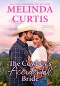 The Cowboy’s Accidental Bride (The Bennetts of Bentwood Creek #1)
