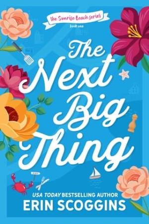 The Next Big Thing (The Sunrise Beach #1)