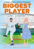 Biggest Player in Town (Cedar Brook Falls #2)