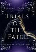 Trials of the Fated (The Veilheart #1)