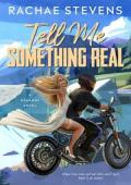 Tell Me Something Real (The Runaway #1)