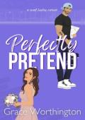Perfectly Pretend (Perfect Crush #5)