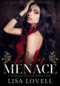 Ruby Menace (Vyronov Bratva #2)