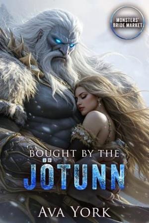 Bought By the Jotunn (Monsters’ Bride Market #11)