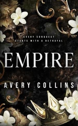 Empire (Of Ruin and Royalty)