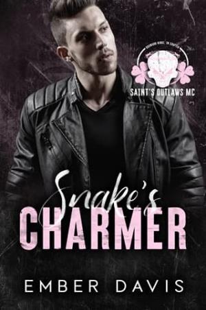 Snake’s Charmer (Saint’s Outlaws MC: Dogwood Ridge, TN Chapter #1)