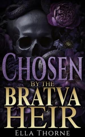 Chosen By the BRATVA Heir (The Bratva Crown Trilogy #1)