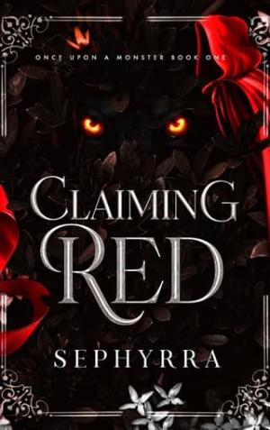 Claiming Red (Once Upon A Monster #1)