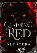 Claiming Red (Once Upon A Monster #1)