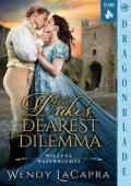 The Duke’s Dearest Dilemma (Willful Wainwrights #1)