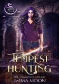 Tempest Hunting (The Dragonne Library #4)