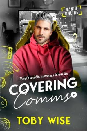 Covering Comms (Nanio Online #2)