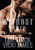Without Truth (Babylon MC #3)