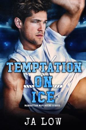 Temptation on Ice (Manhattan Mavericks #4)