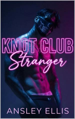 Knot Club: Stranger (Knot Club #1)