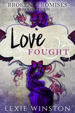 Love Fought (Broken Promises #4)